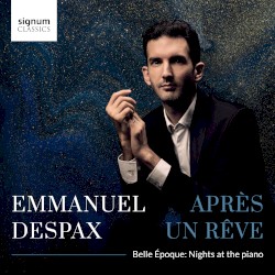 Après un rêve (Belle Époque: Nights at the Piano)