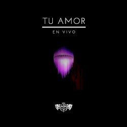 Tu amor (en vivo)