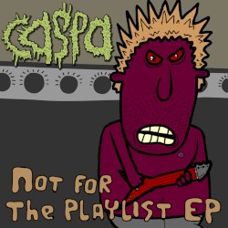 Not for the Playlist