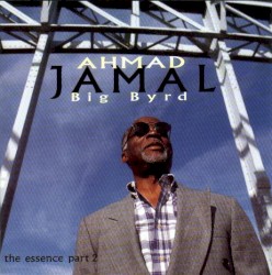 Big Byrd: The Essence, Part 2