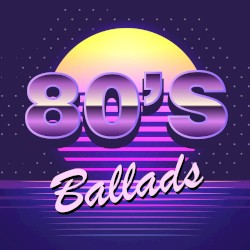 80’s Ballads
