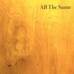 All the Same