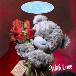 Me to You With Love