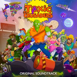 Toxic Crusaders Original Soundtrack
