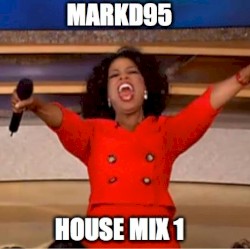 House Mix #1