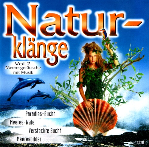 Naturklänge, Vol. 2: Meeresgeräusche mit Musik