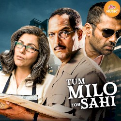 Tum Milo Toh Sahi