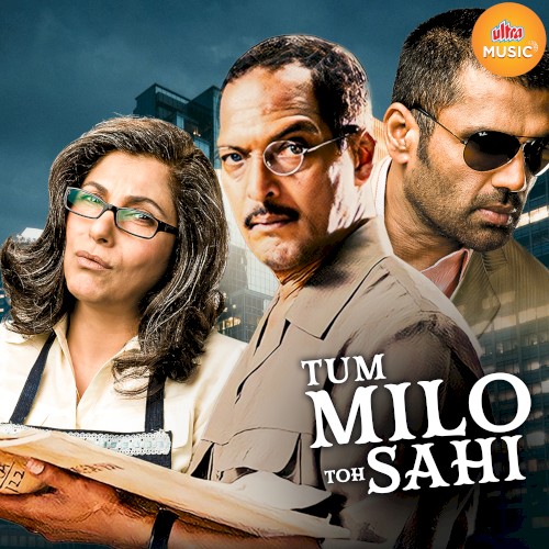 Tum Milo Toh Sahi