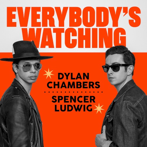 Everybody’s Watching