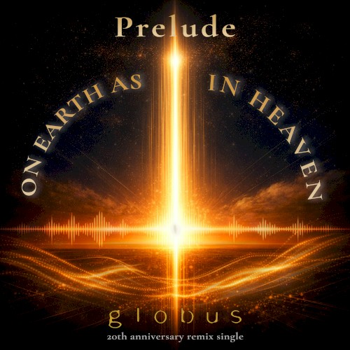 Prelude - On Earth as in Heaven (2026 Cinematic Future Bass remix)