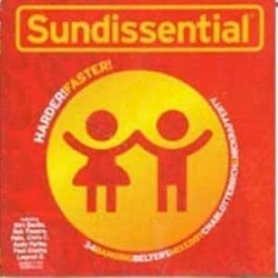 Sundissential: Harder! Faster!