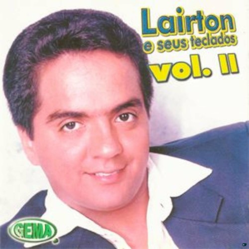 Lairton e seus teclados, vol. II