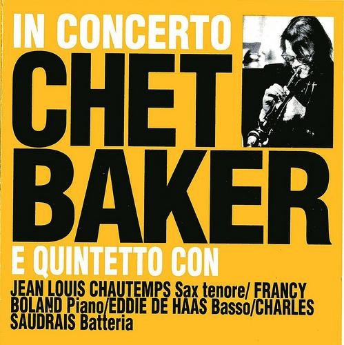 The Chet Baker Quintet – In Concerto