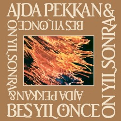 Ajda Pekkan ve Beş Yıl Önce On Yıl Sonra