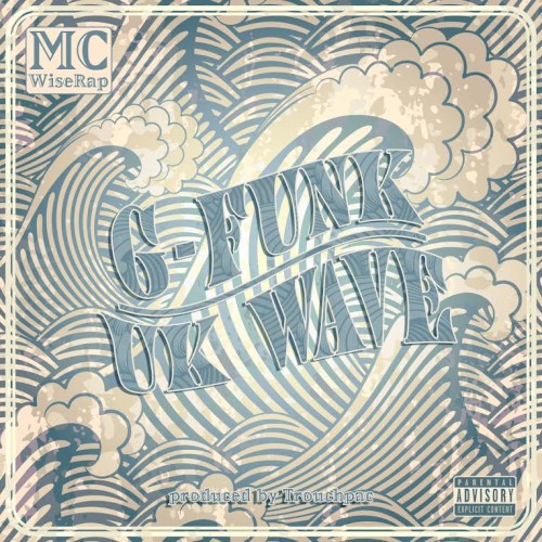G-Funk UK Wave