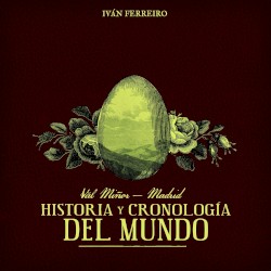 Val Miñor-Madrid: Historia y cronología del mundo