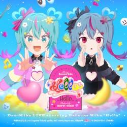 デコミク LIVE starring 初音ミク『Hello』