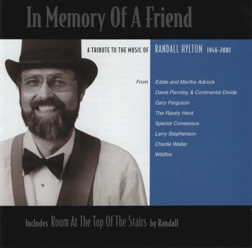 In Memory of a Friend: A Tribute to the Music of Randall Hylton