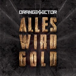 Alles wird Gold