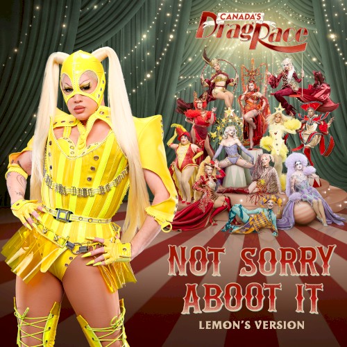Not Sorry Aboot It (Lemon’s version)