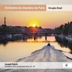 Complete Paris Symphonies Nos. 82-87