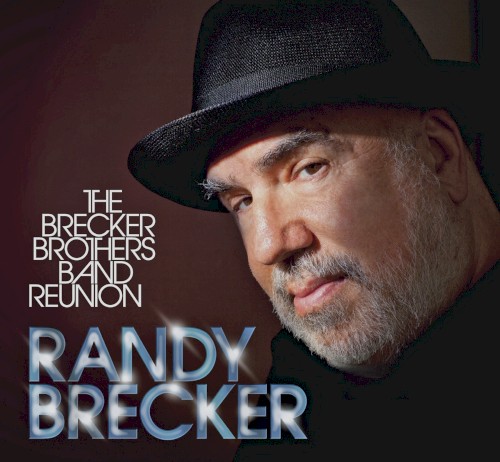 The Brecker Brothers Band Reunion
