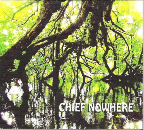 Chief Nowhere