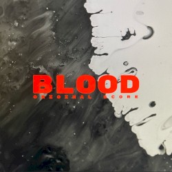 BLOOD: Original Score