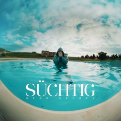 Süchtig