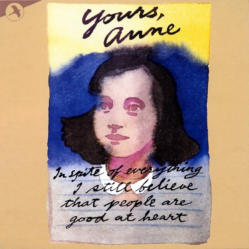 Yours, Anne (1985 original off-Broadway cast)