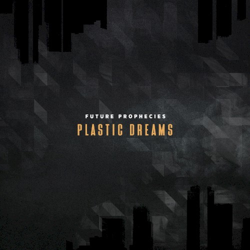 Plastic Dreams