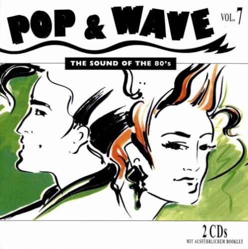 Pop & Wave, Volume 7: The Sound of the 80’s