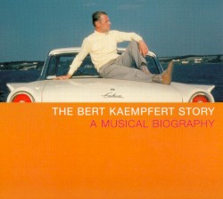 The Bert Kaempfert Story