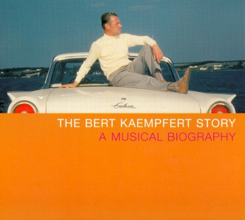 The Bert Kaempfert Story