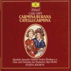 Carmina Burana / Catulli Carmina