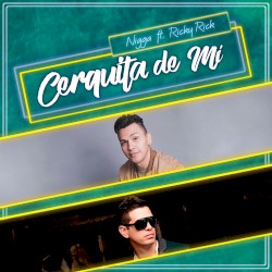 Cerquita de mí