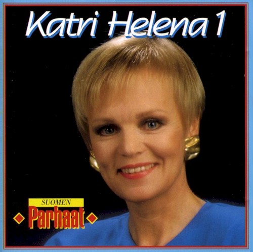Suomen parhaat: Katri Helena 1