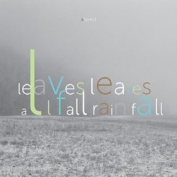 leaves leaves fall fall rain fall