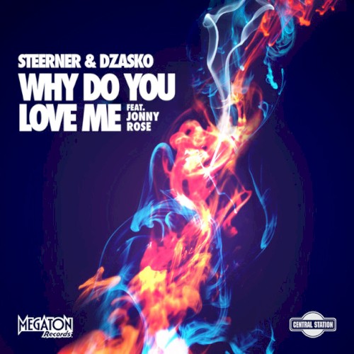 Why do you love me
