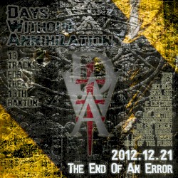 Days Without Annihilation: The End of an Error