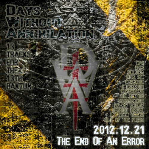 Days Without Annihilation: The End of an Error
