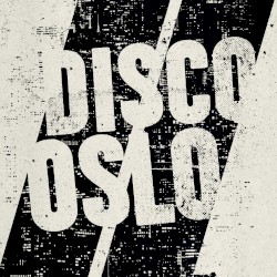 Disco//Oslo