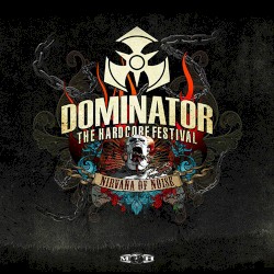 Nirvana of Noise (Official Dominator 2011 Anthem)