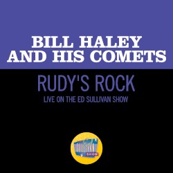Rudy’s Rock (live on the Ed Sullivan Show, April 28, 1957)