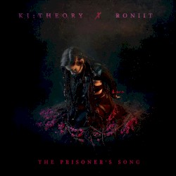 The Prisoner’s Song
