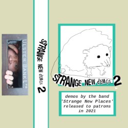 Strange New Demos, vol. 2