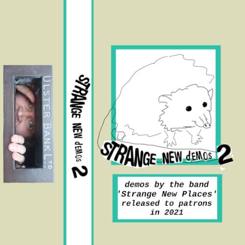 Strange New Demos, vol. 2