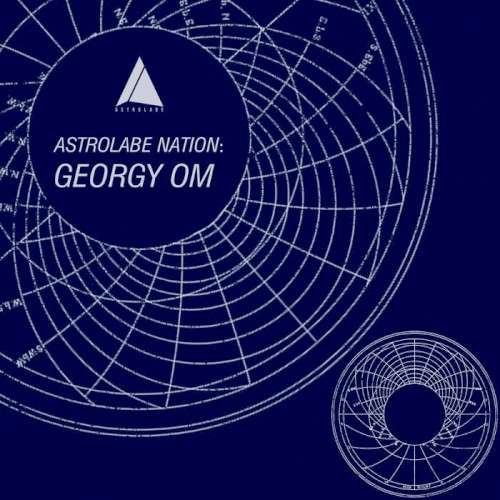 Astrolabe Nation: Georgy Om