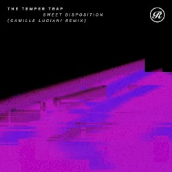 Sweet Disposition (Camille Luciani Mix)