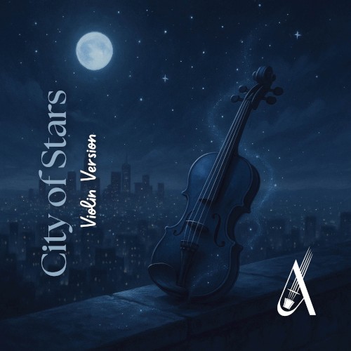 City of Stars (From "La La Land") (The Violin version)